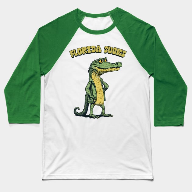 Florida Sucks / Retro Alligator Design Baseball T-Shirt by DankFutura